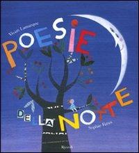 Poesie della notte. Ediz. illustrata - Vivian Lamarque,Sophie Fatus - copertina