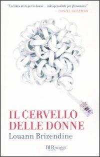 Il cervello delle donne - Louann Brizendine - copertina