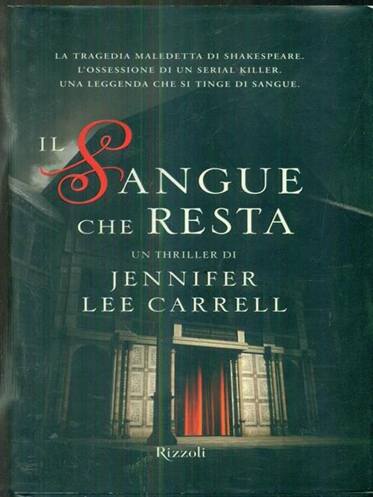 Il sangue che resta - Jennifer L. Carrell - 3