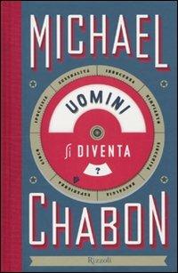 Uomini si diventa - Michael Chabon - copertina