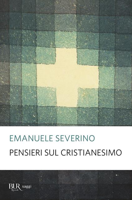 Pensieri sul cristianesimo - Emanuele Severino - copertina