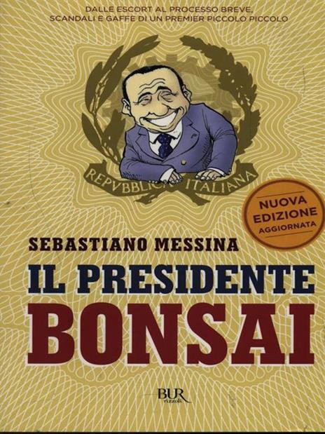 Il presidente bonsai - Sebastiano M. Messina - copertina