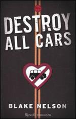 Destroy all cars