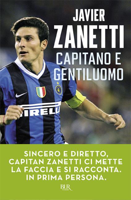 Capitano e gentiluomo - Javier Zanetti - copertina