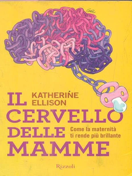 Il cervello delle mamme - Katherine Ellison - 5