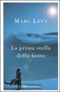 La prima stella della notte - Marc Levy - copertina