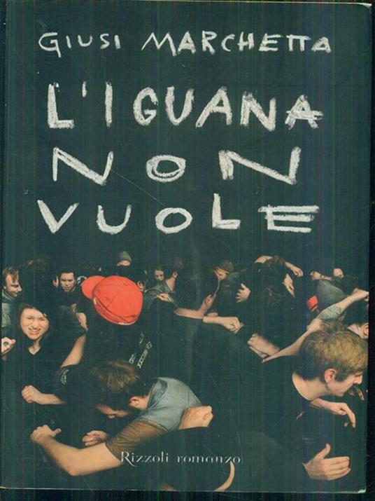 L'iguana non vuole - Giusi Marchetta - copertina