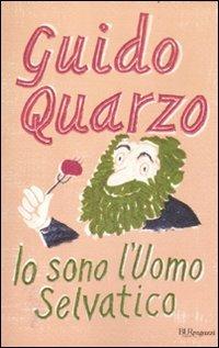 Io sono l'Uomo Selvatico - Guido Quarzo - copertina