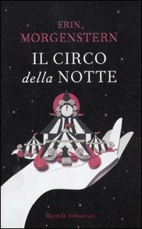 Il circo della notte - Erin Morgenstern - copertina