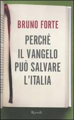 Perché il Vangelo può salvare l'Italia