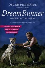 Dream runner. In corsa per un sogno