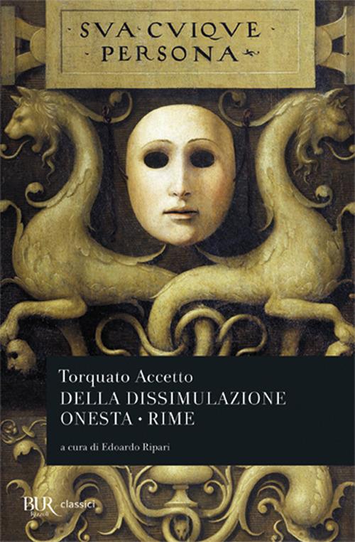 Della dissimulazione onesta-Rime - Torquato Accetto - copertina