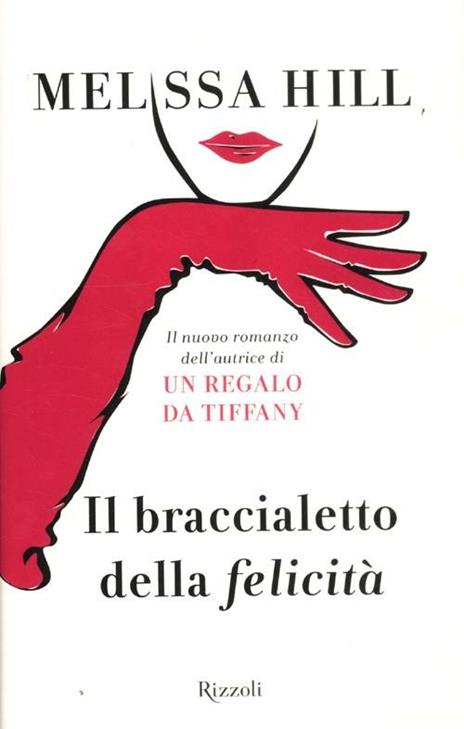 Il braccialetto della felicità - Melissa Hill - 4