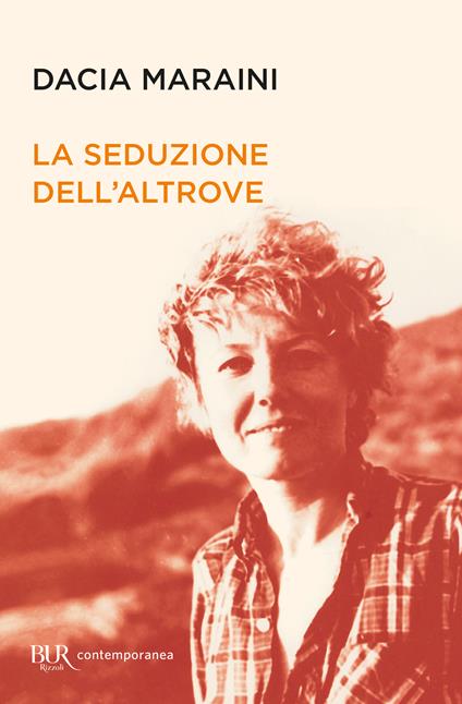 La seduzione dell'altrove - Dacia Maraini - copertina