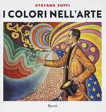 I colori nell'arte. Ediz. illustrata