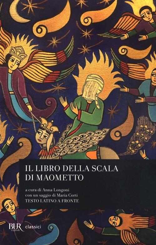 Il libro della scala di Maometto. Testo latino a fronte - copertina