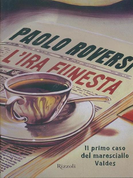 L'ira funesta. Il primo caso del maresciallo Valdes - Paolo Roversi - 4