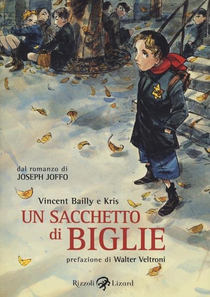 Un sacchetto di biglie - Vincent Bailly,Kris,Joseph Joffo - copertina