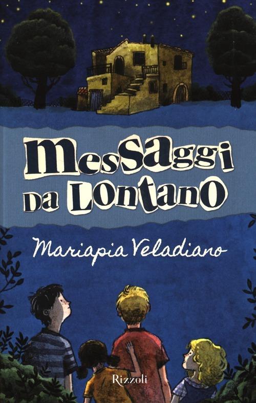 Messaggi da lontano - Mariapia Veladiano - 5