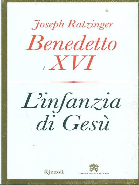 L'infanzia di Gesù - Benedetto XVI (Joseph Ratzinger) - 5