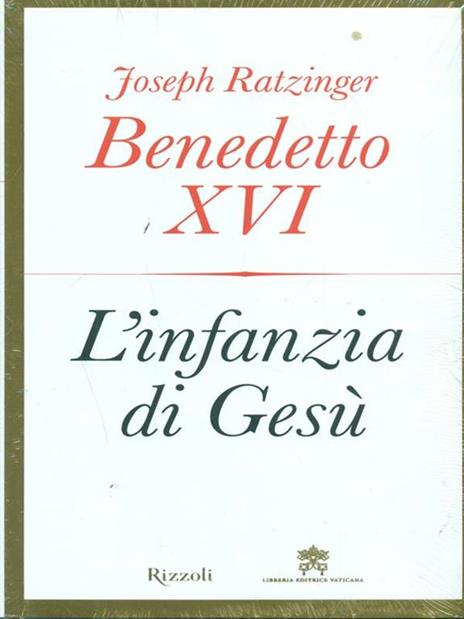 L'infanzia di Gesù - Benedetto XVI (Joseph Ratzinger) - 3