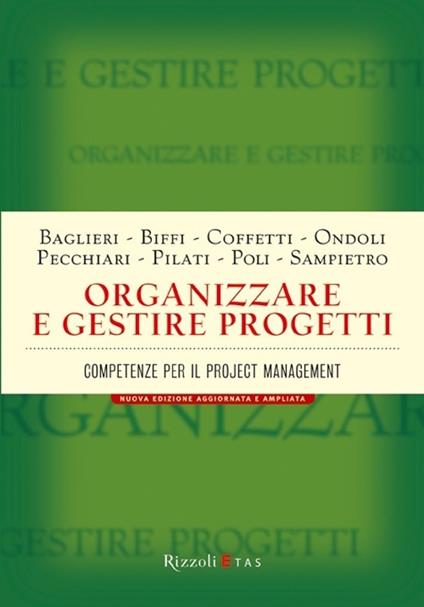 Organizzare e gestire progetti. Competenze per il project management - copertina