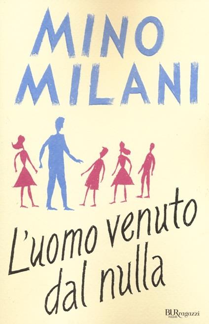 L'uomo venuto dal nulla - Mino Milani - copertina