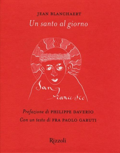 Un santo al giorno. Ediz. illustrata - Jean Blanchaert - copertina