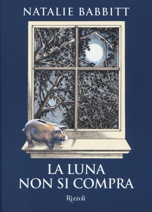 La luna non si compra - Natalie Babbitt - copertina