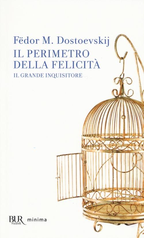 Il perimetro della felicità «Il grande inquisitore» - Fëdor Dostoevskij - copertina