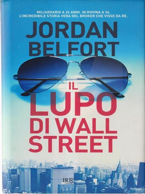 Il lupo di Wall Street - Jordan Belfort - 3