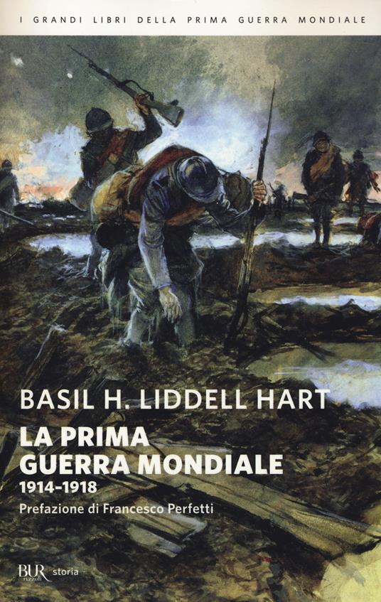 La prima guerra mondiale. 1914-1918 - Basil H. Liddell Hart - copertina