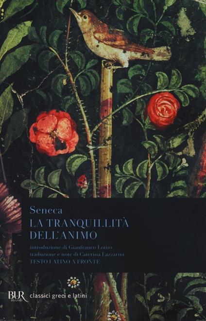 La tranquillità dell'animo. Testo latino a fronte - Lucio Anneo Seneca - copertina