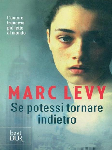 Se potessi tornare indietro - Marc Levy - 2