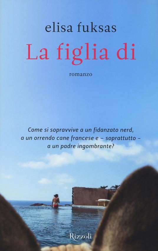 La figlia di - Elisa Fuksas - copertina