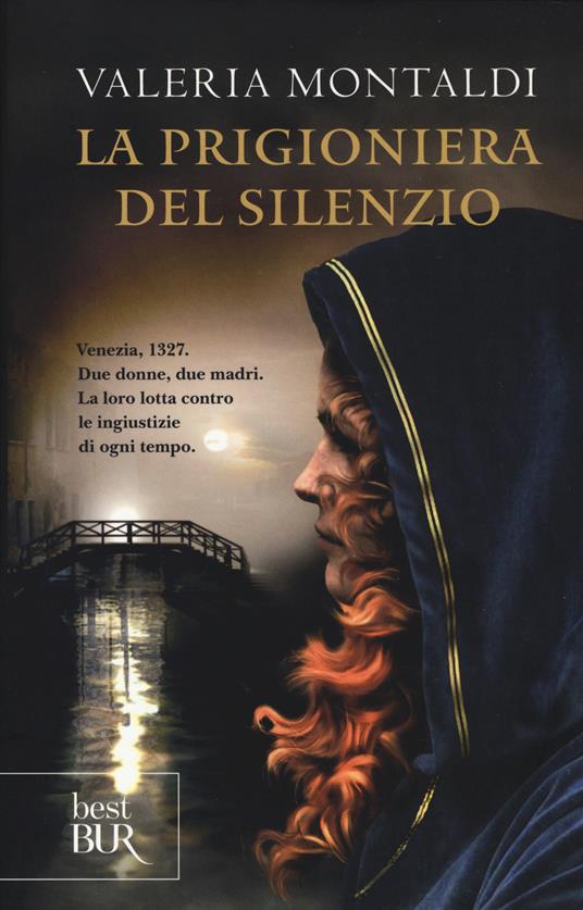 La prigioniera del silenzio - Valeria Montaldi - copertina