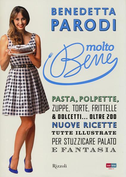 Molto bene. Ediz. illustrata - Benedetta Parodi - copertina