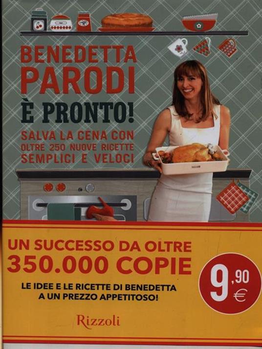 È pronto! Salva la cena con oltre 250 nuove ricette semplici e veloci - Benedetta Parodi - copertina