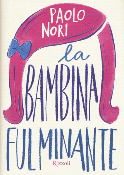 La bambina fulminante - Paolo Nori - copertina