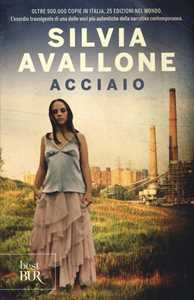 Libro Acciaio Silvia Avallone