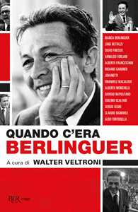 Libro Quando c'era Berlinguer 