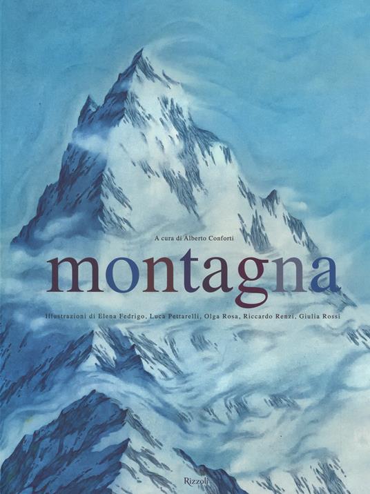 LE MONTAGNE ROSA - Rizzoli Libri