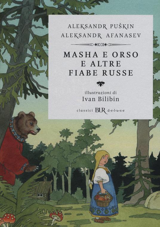 Masha e Orso e altre fiabe russe. Ediz. illustrata - Aleksandr Sergeevic Puškin,Aleksandr N. Afanasjev - copertina