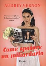 Come sposare un miliardario