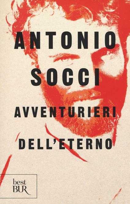 Avventurieri dell'eterno - Antonio Socci - copertina