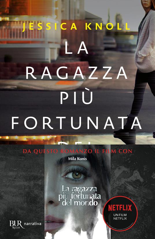 La ragazza più fortunata del mondo - Jessica Knoll - copertina