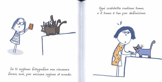 Il libro che il tuo gatto non vorrebbe farti leggere - Lisa Swerling,Ralph Lazar - 3