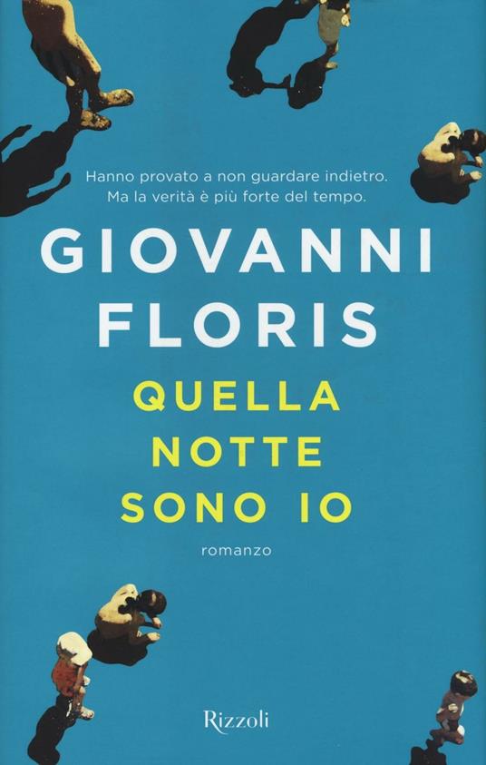 Quella notte sono io  - Giovanni Floris - copertina