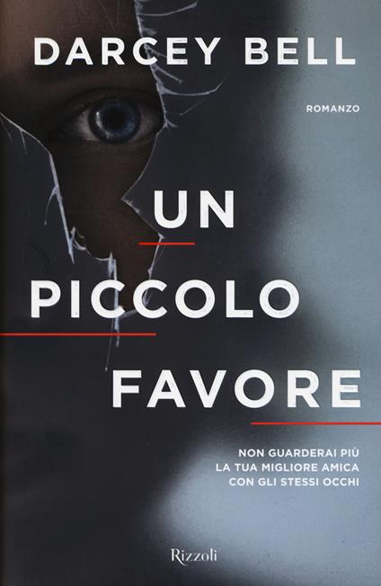 Un piccolo favore - Darcey Bell - copertina