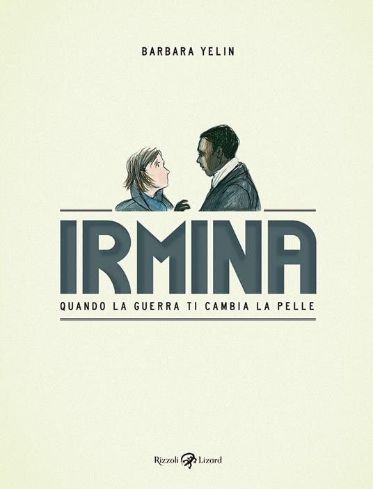 Irmina. Quando la guerra di cambia la pelle - Barbara Yelin - copertina